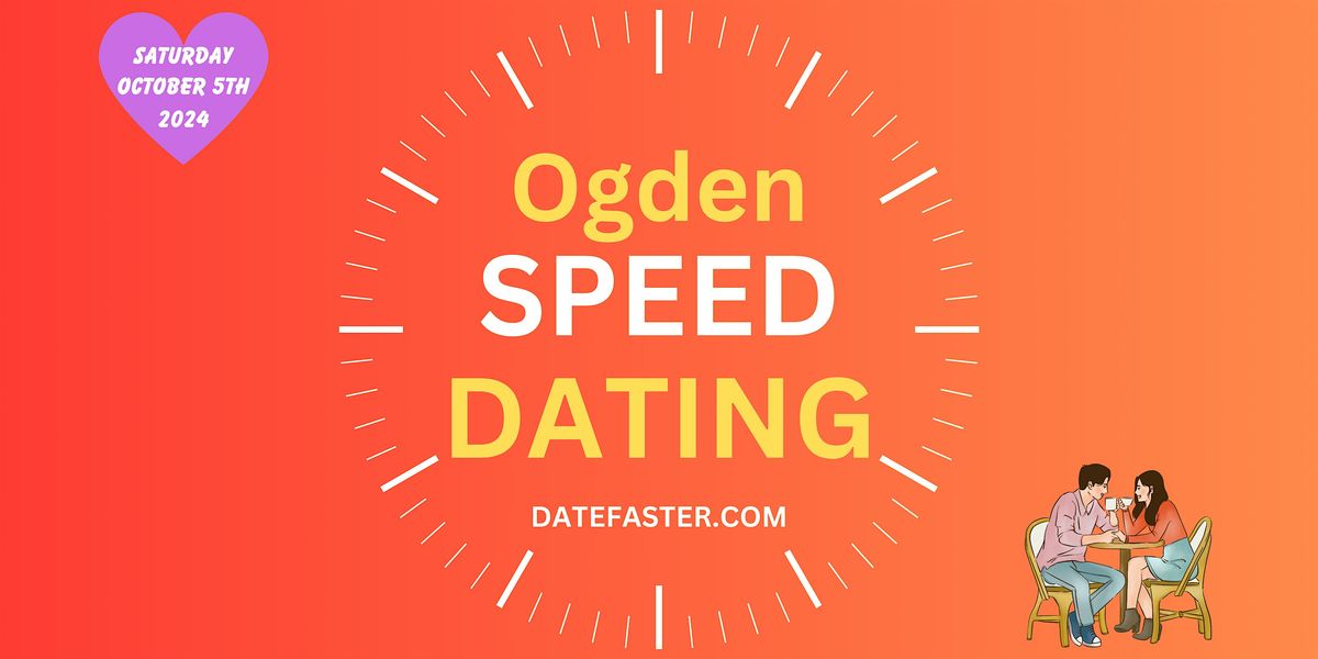 Speed Dating Ogden Singles 24-39