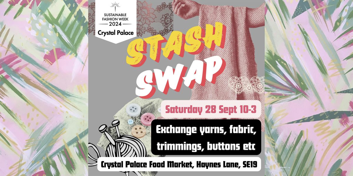 Sustainable Fashion Week: Stash Swap haberdashery exchange