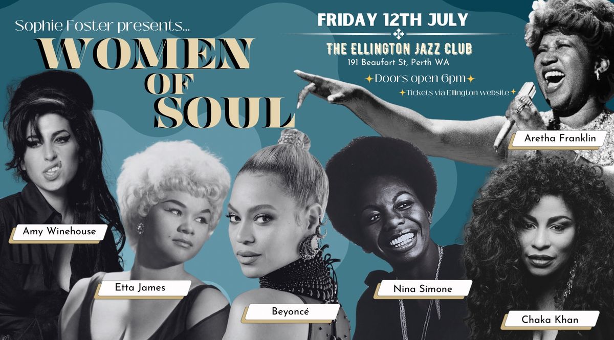 Women of Soul presented by Sophie Foster