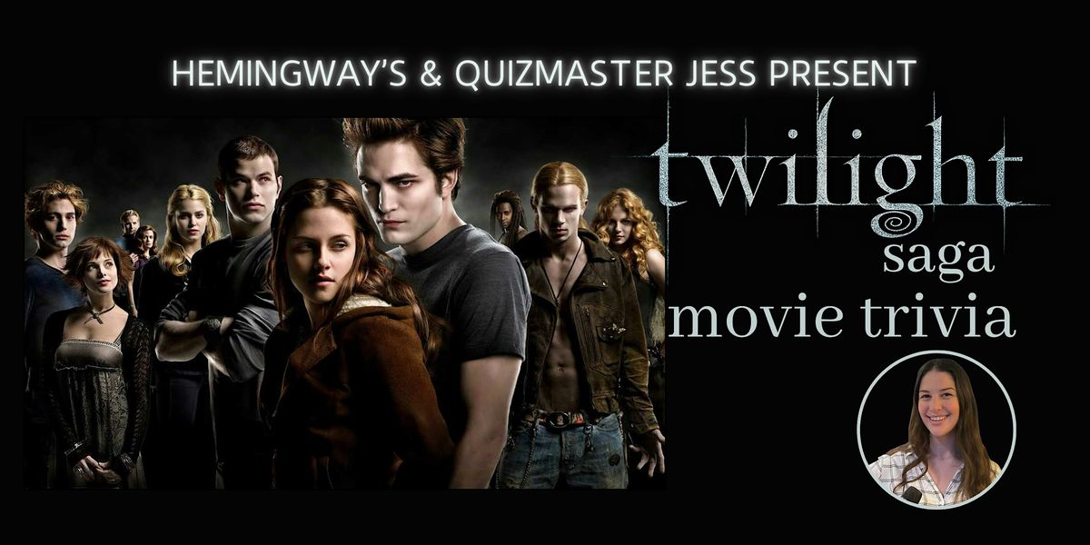 Twilight Saga Movie Trivia 2.1 (first night)