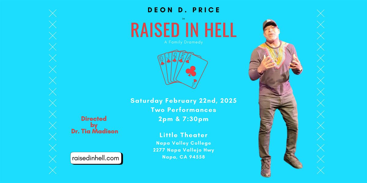 Raised In Hell The Play! (Matinee)