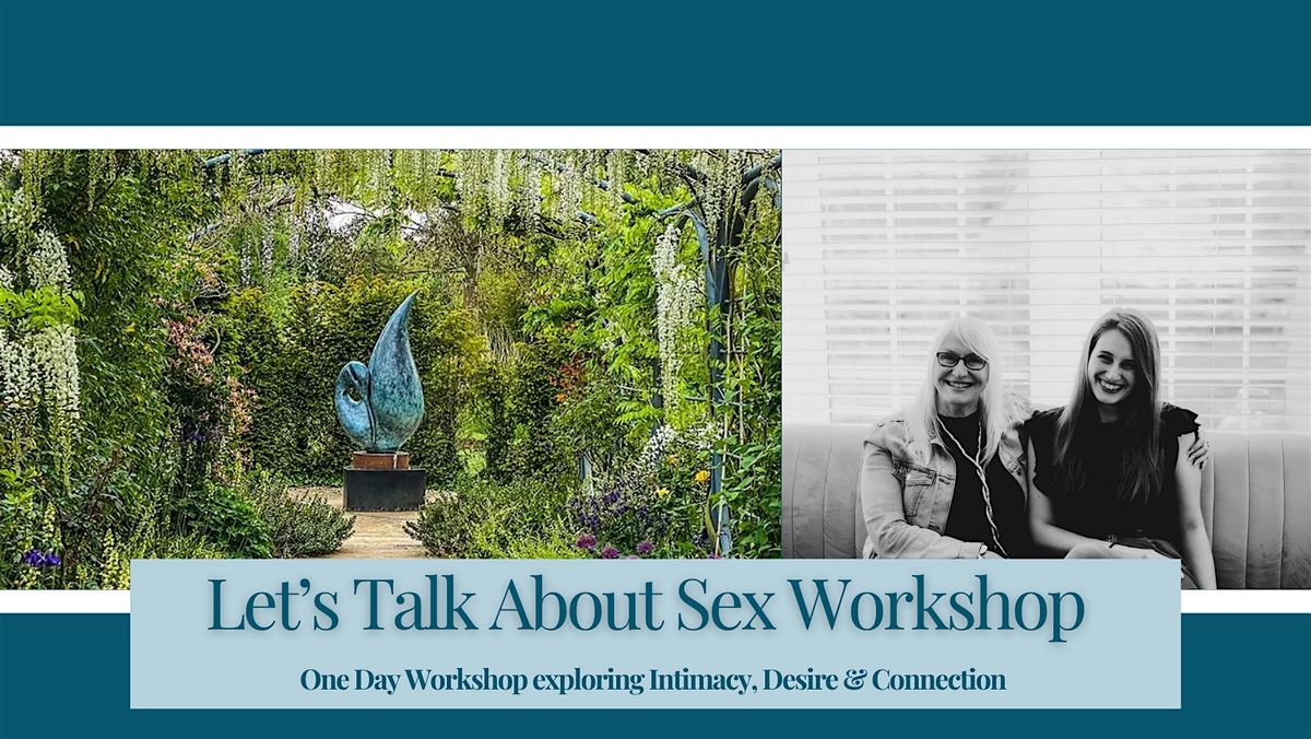 Let\u2019s Talk About Sex - One Day Workshop - Dorset