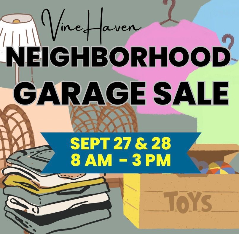 VineHaven Neighborhood Garage Sale Fall 2024