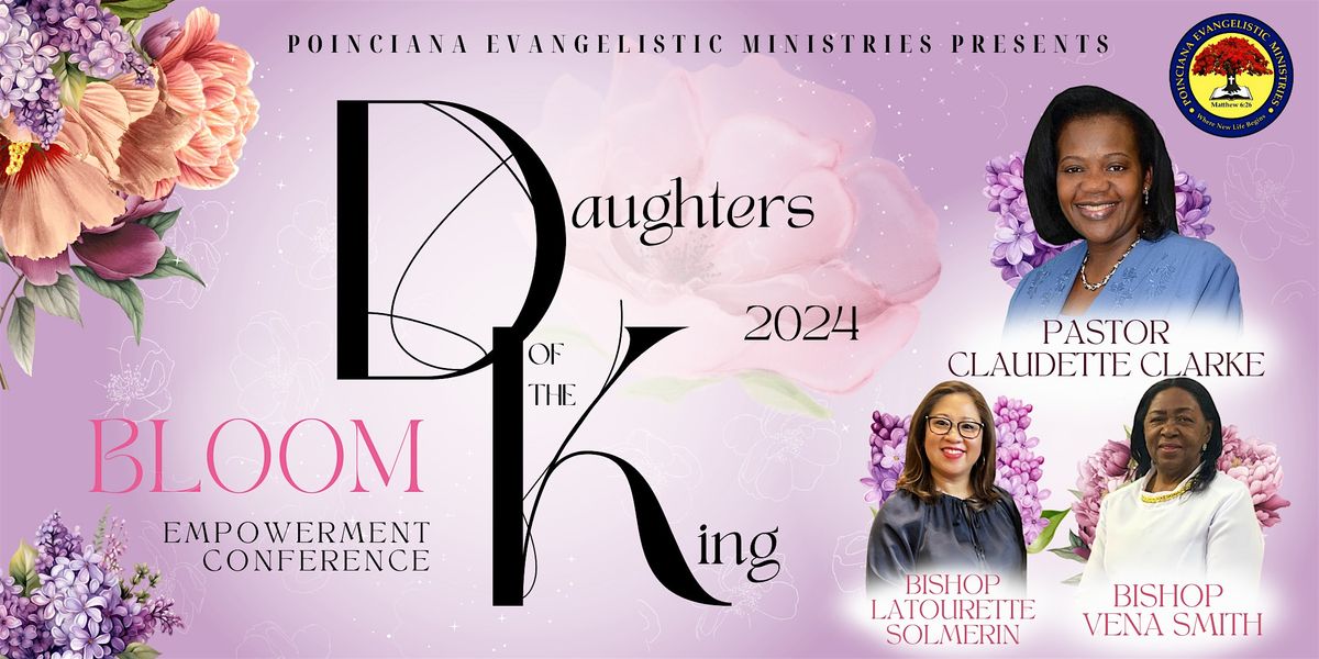 Daughters of the King 2024: It's Time to Bloom