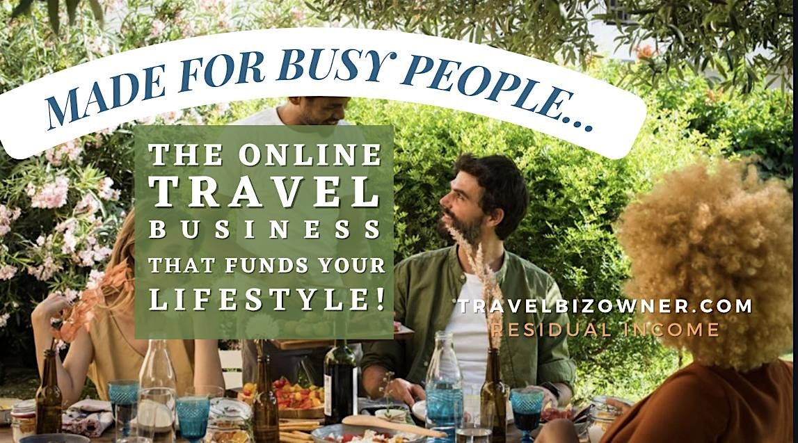 BUSY? The ONLINE Travel Biz to Fund your LIFESTYLE in Park City(Virtual-t)