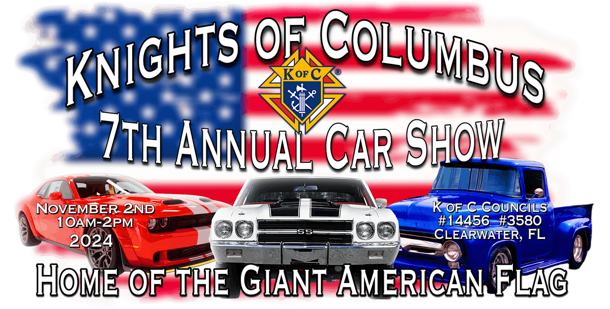 Clearwater Knights of Columbus 7th Annual Charity Car Show