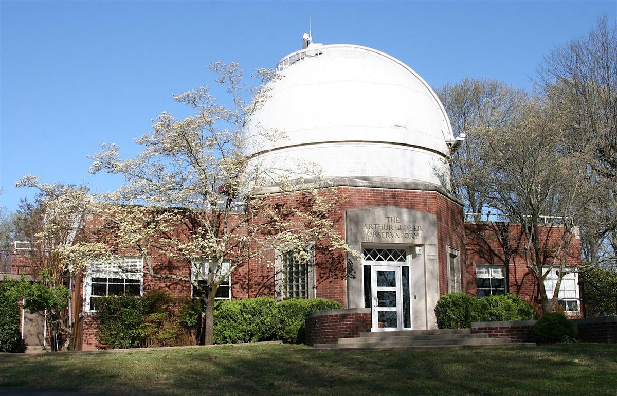 Oct 1 Daytime Tour of Vanderbilt Dyer Observatory