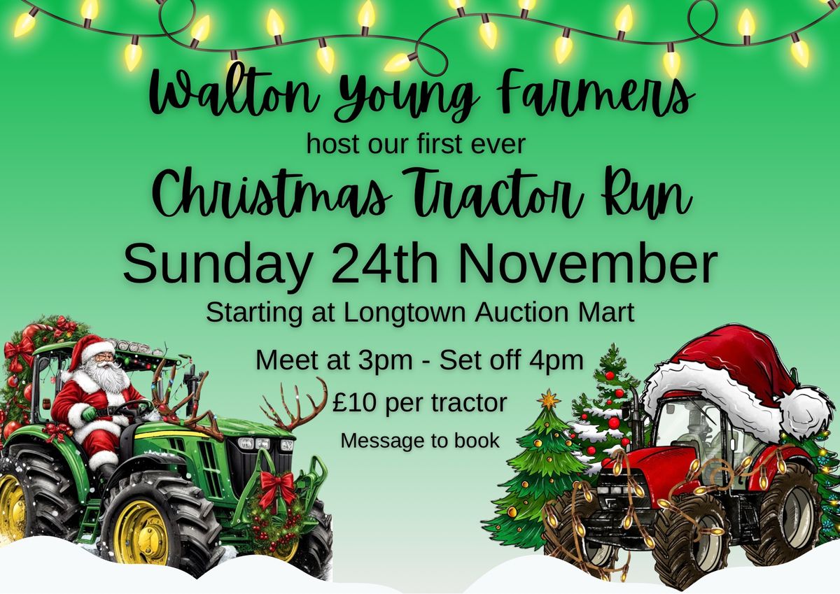 Walton YFC Christmas Tractor Run 2024