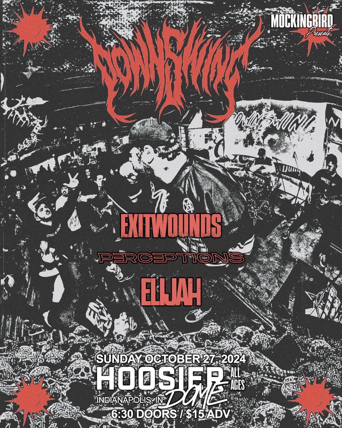 Mockingbird Presents: Downswing, Exitwounds and more at the Hoosier Dome