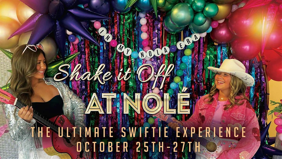 PRE-SALE: Shake It Off At Nol\u00e9: The Ultimate Swiftie Experience