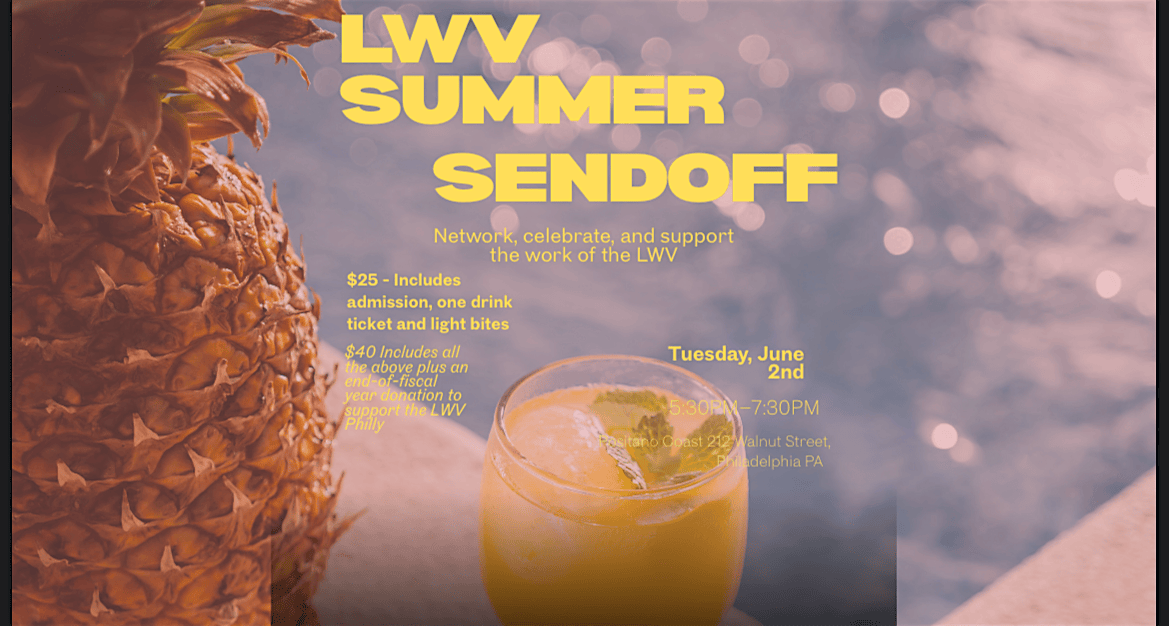 LWV Philly Summer Send Off 2026