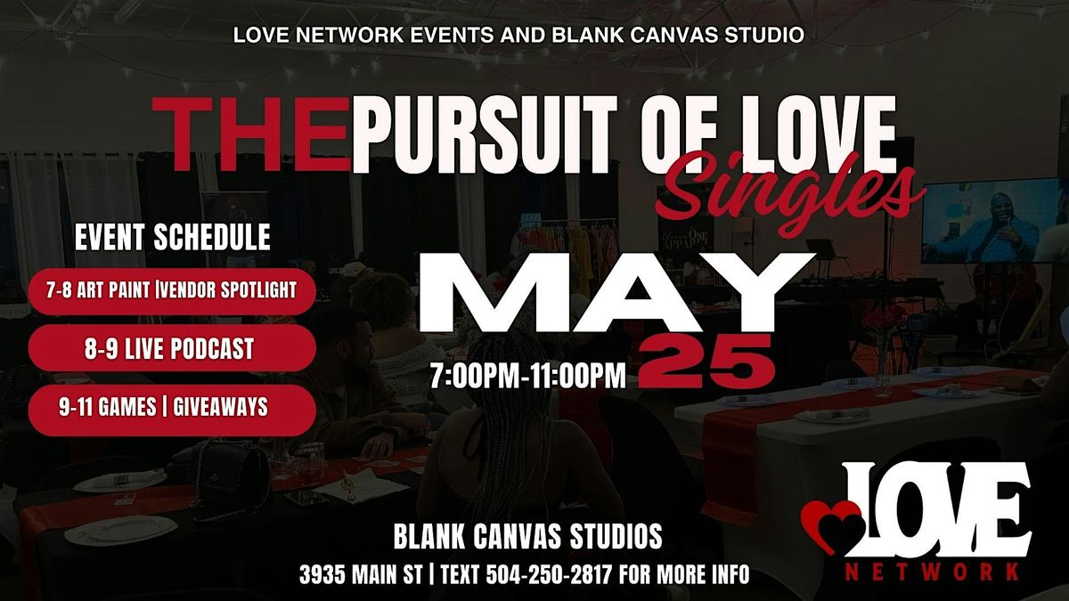 The Pursuit of Love (For Singles)