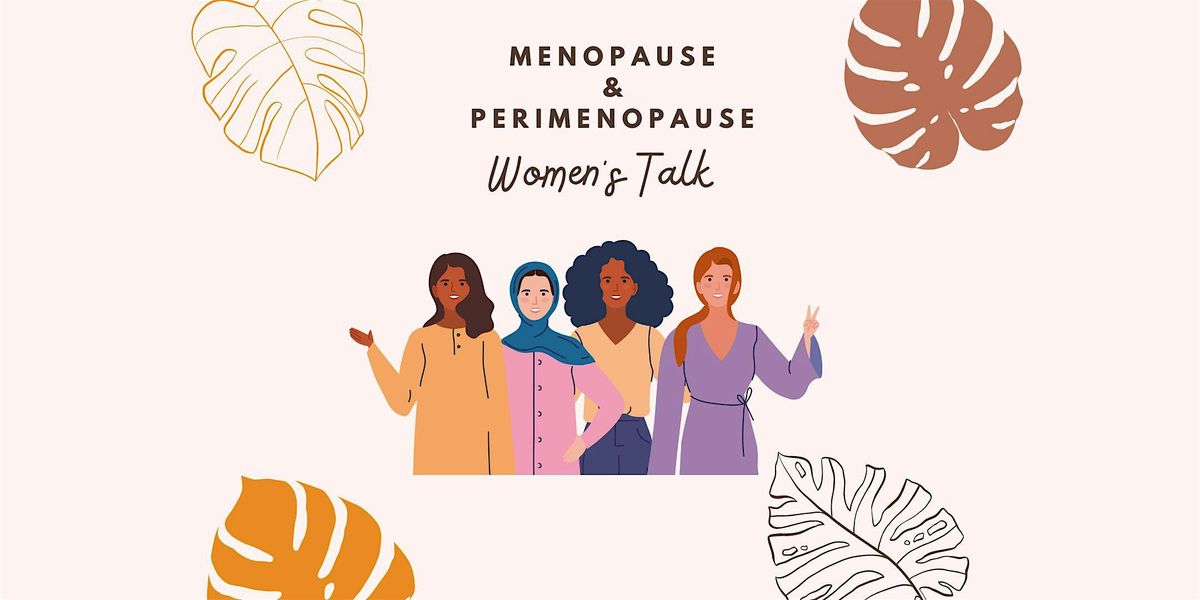 Menopause & Perimenopause Talk