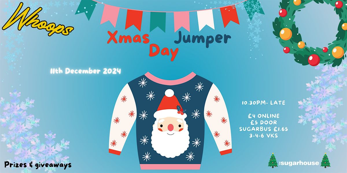 Whoops Wednesday - Xmas Jumper Day