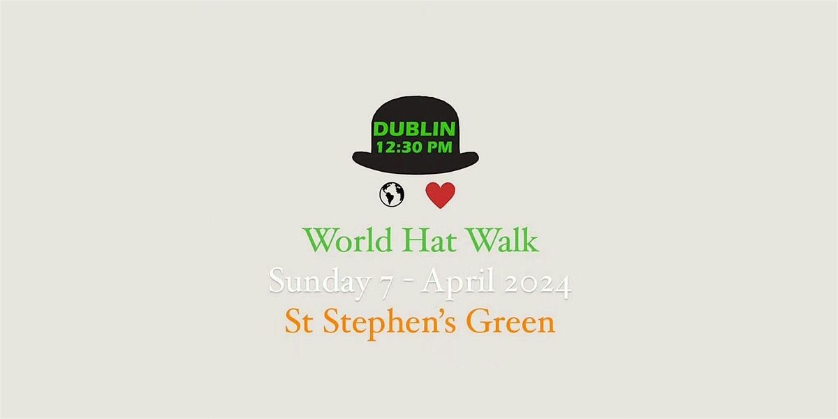 Dublin Hat Walk