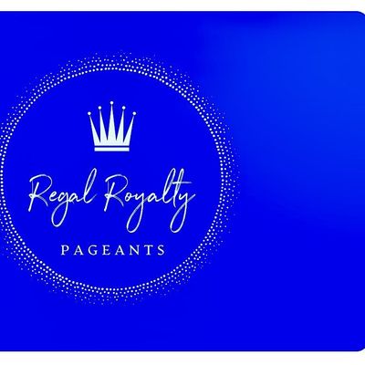 Regal Royalty Pageants