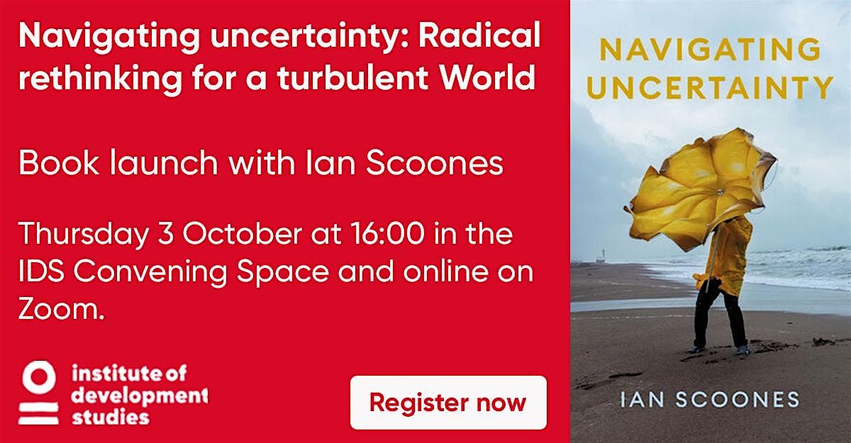 Navigating uncertainty: Radical rethinking for a turbulent World