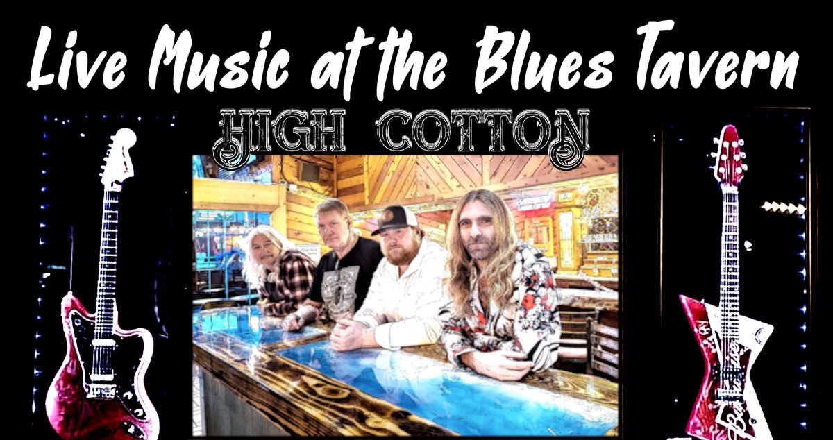 High Cotton | Blues Tavern