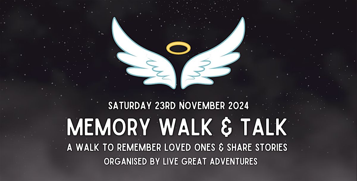 Remembering Loved Ones Walk & Talk - Memory Walk