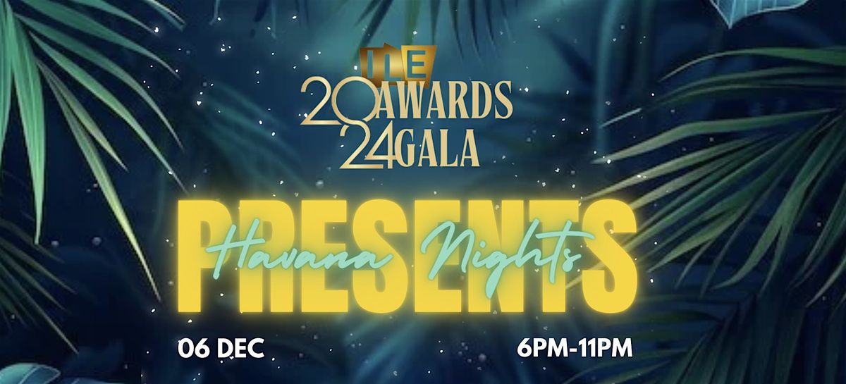 ILE Awards Gala 2024