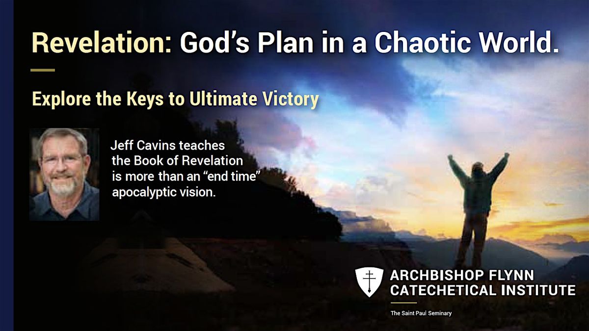 Revelation: God\u2019s Plan in a Chaotic World