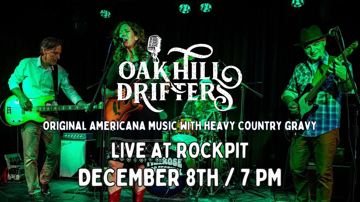 The Oak Hill Drifters Live at Rockpit