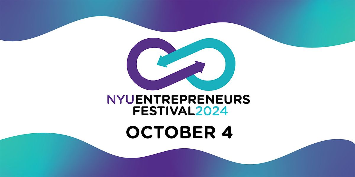 13th Annual NYU Entrepreneurs Festival