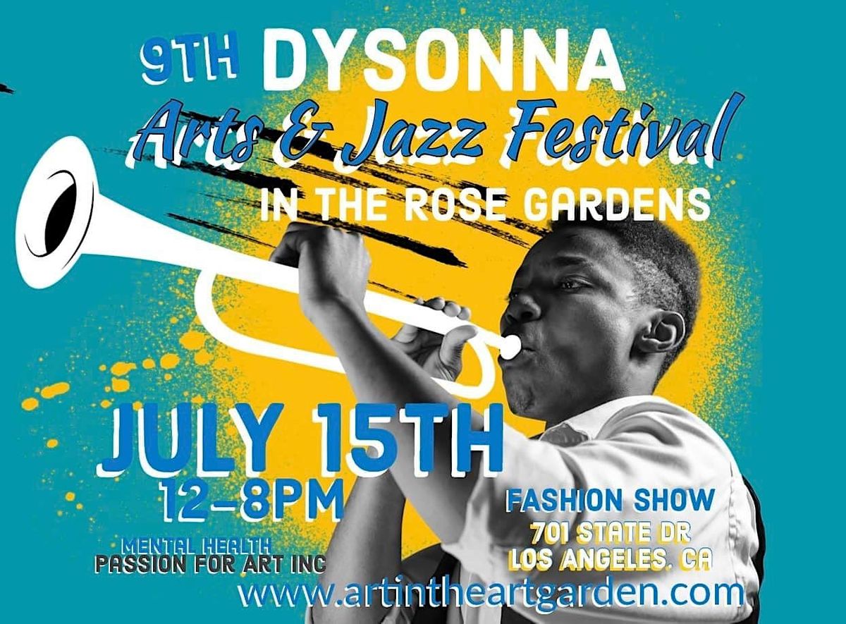 9th Dysonna Arts & Jazz Festival in the Rose Gardens