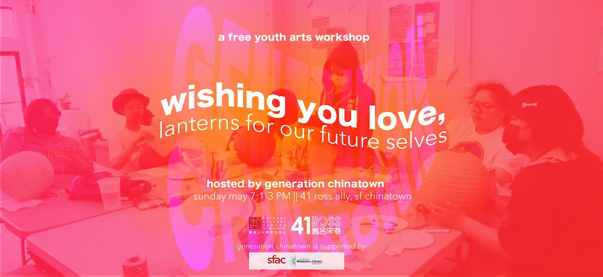 Wishing You Love | Lanterns for Our Future Selves