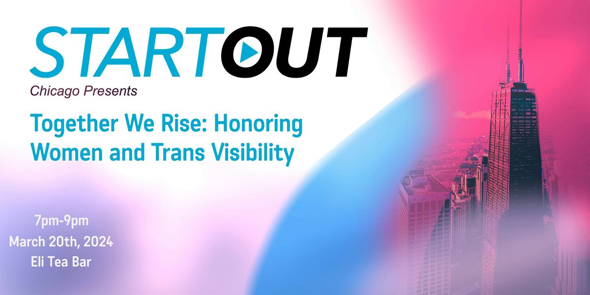 Together We Rise: Honoring Women and Trans Visibility