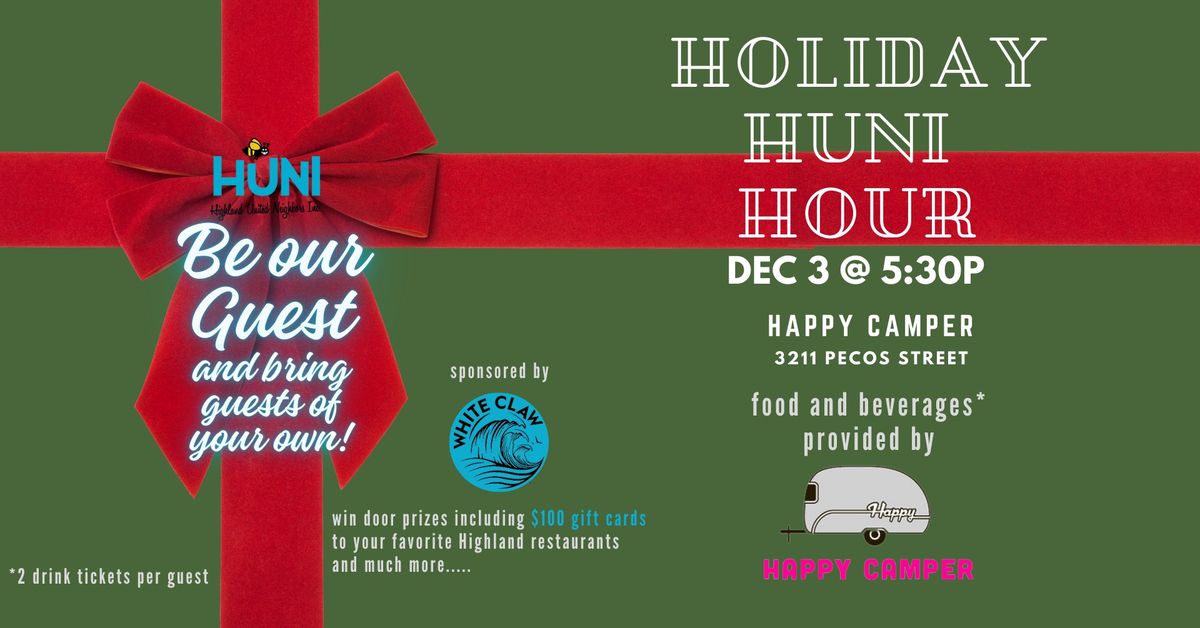 Holiday HUNI Hour -  Community Happy Hour