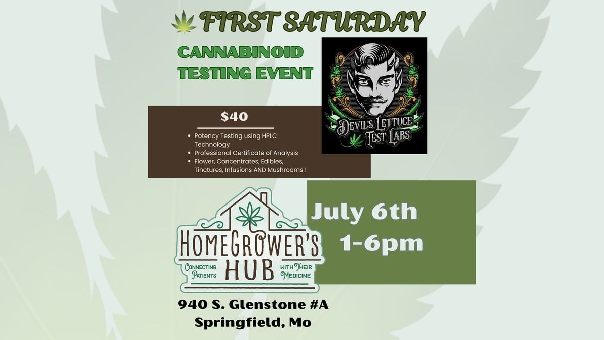 First Saturday Event with Devil's Lettuce Testing Labs! 