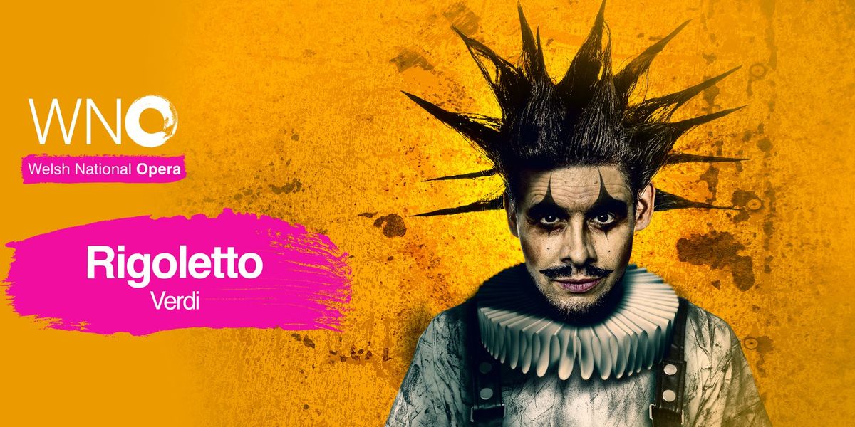 Welsh National Opera: Rigoletto