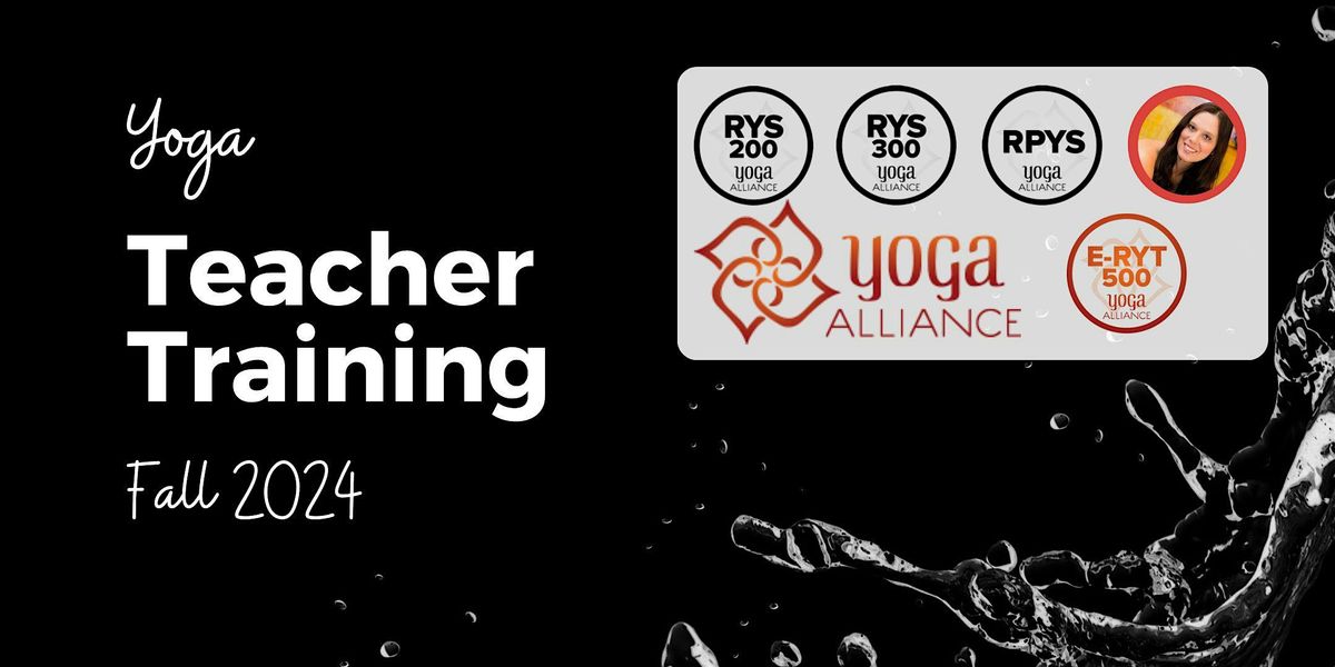 Yoga Teacher Training: Fall 2024