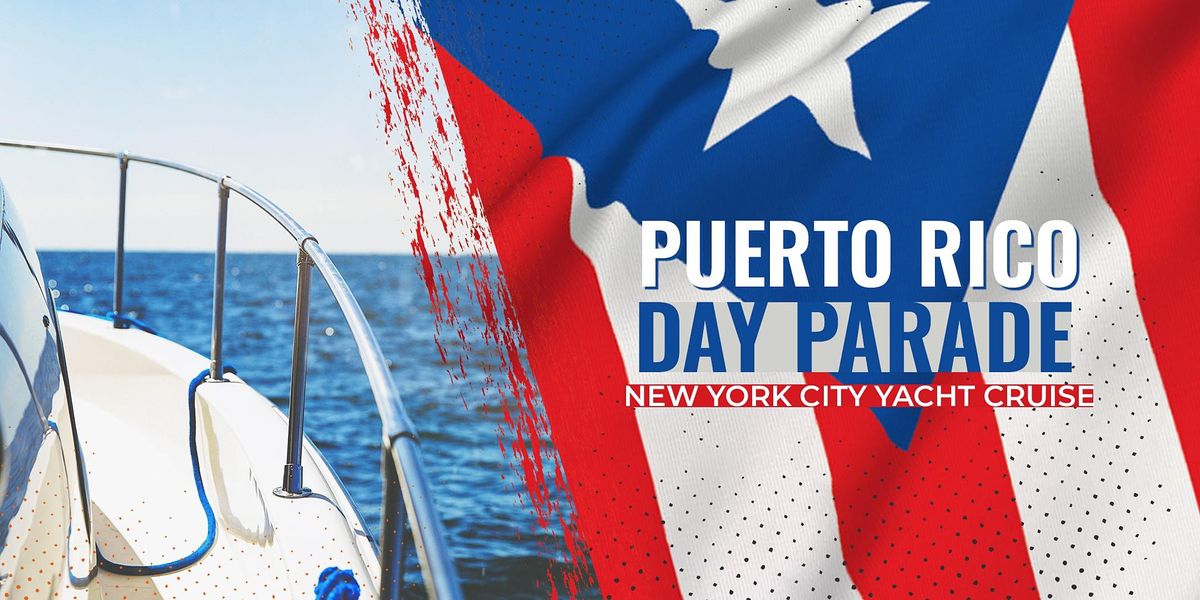 MADE IN PUERTO RICO Celebration | Mega Yacht Infinity Boat Party NYC