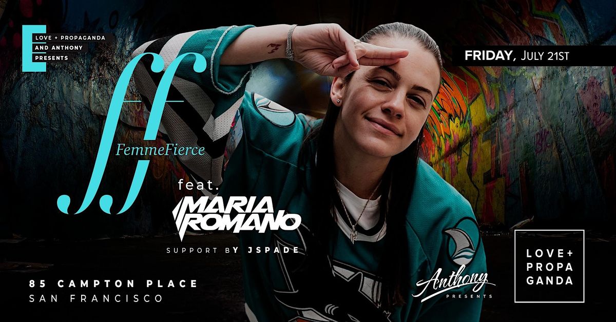 MARIA ROMANO @ Love+Propaganda | FREE Guest List