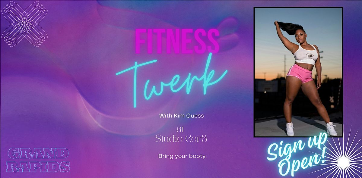 Twerk Fitness with Kim Guess!
