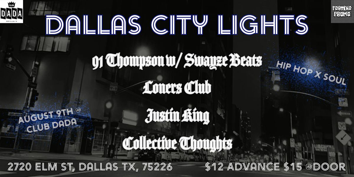 Dallas City Lights @ Club Dada