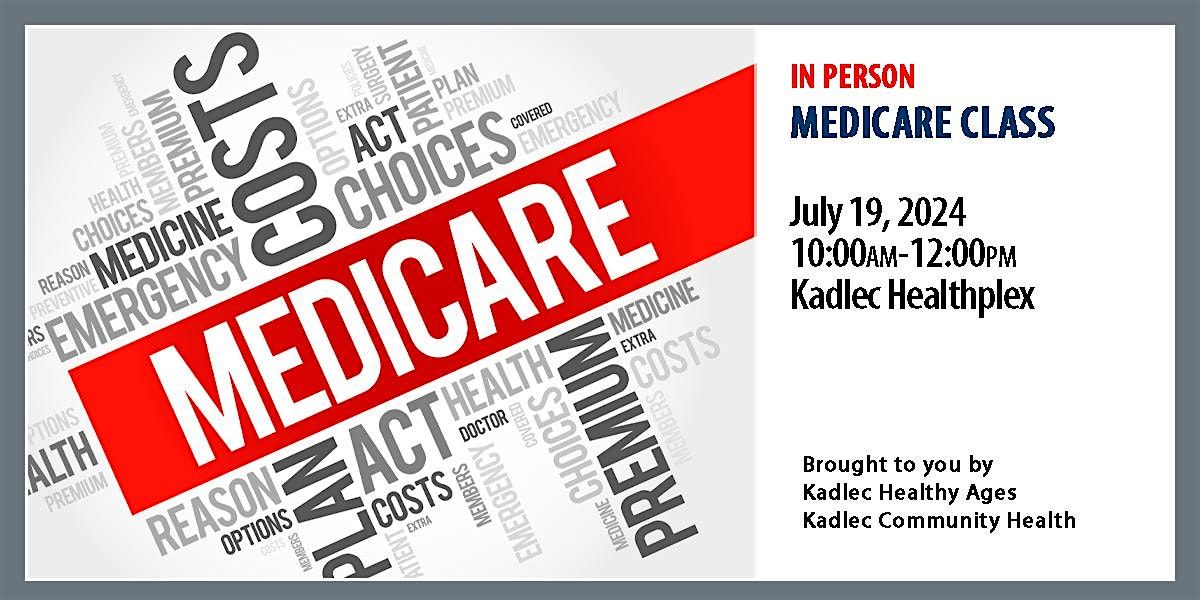 IN PERSON Medicare Class - July 19
