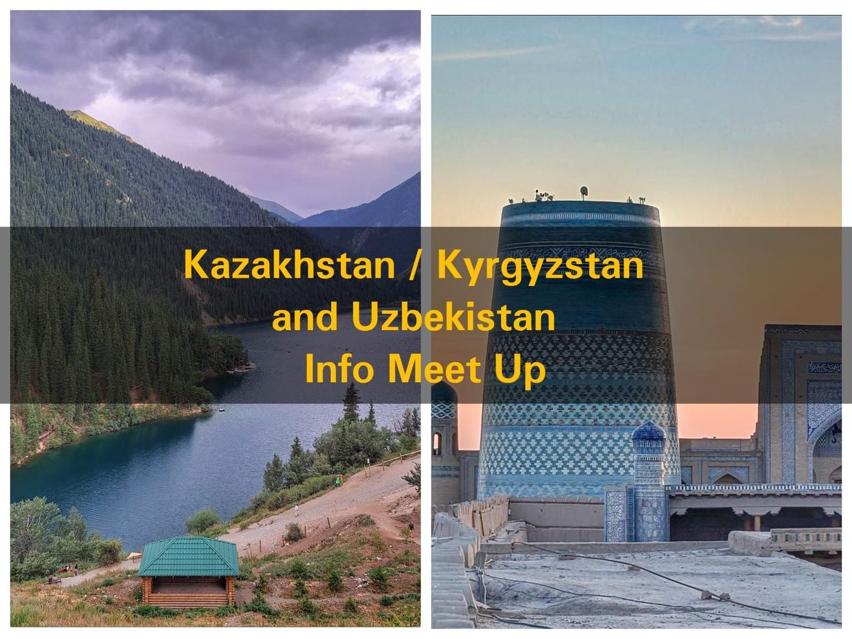 Kazakhstan\/ Kyrgyzstan & Uzbekistan info meeting X Global Travel Book