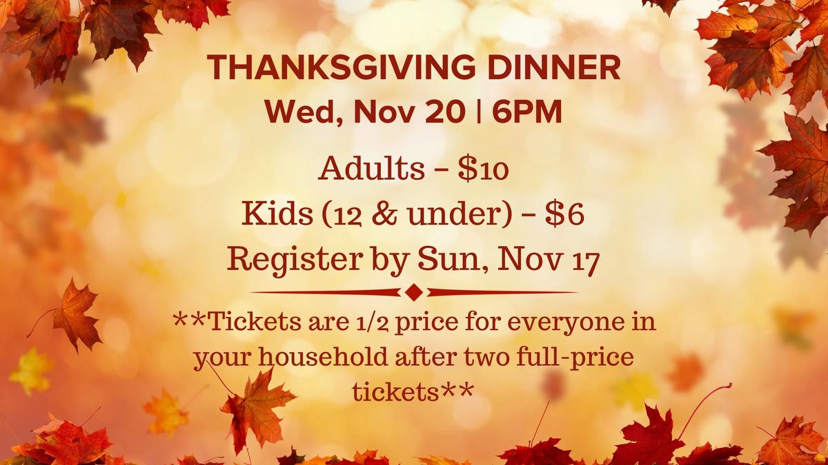 Thanksgiving Dinner & Worship