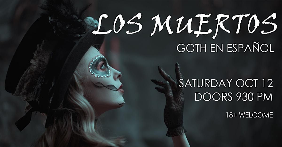 Los Muertos: Goth En Espa\u00f1ol