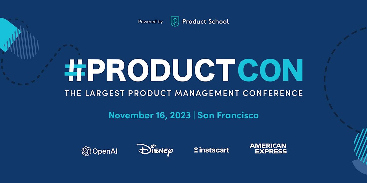 #ProductCon San Francisco: The Product Management Conference