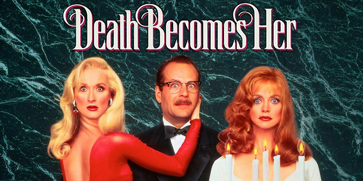 Death Becomes Her (1992)