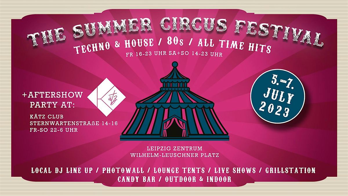 The Festival - SUMMER CIRCUS - Out-& Indoor