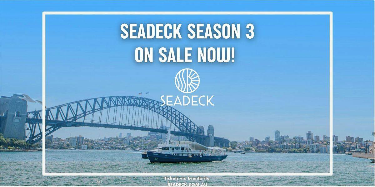 Saturdays on SEADECK - Saturday 19th October 2024