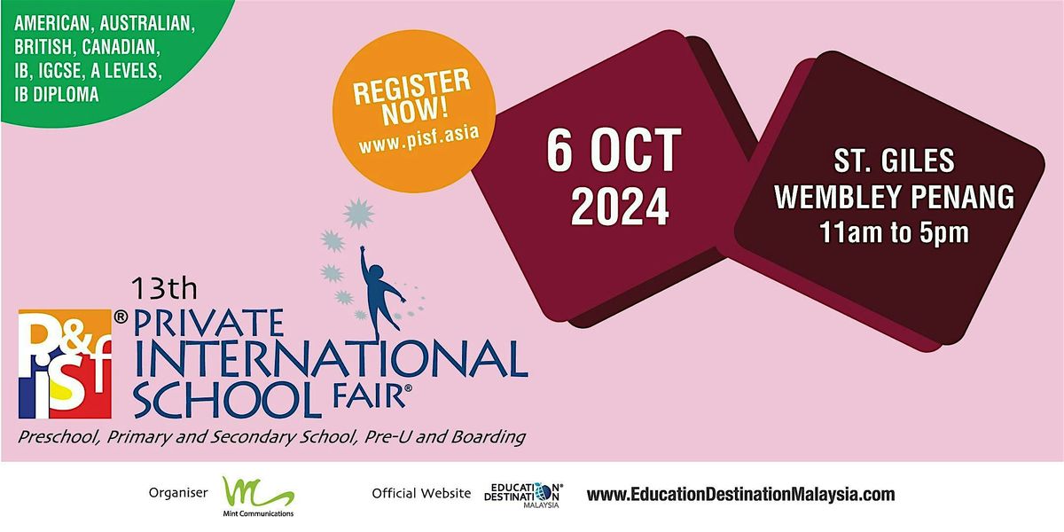 13th Private & International School Fair in Penang