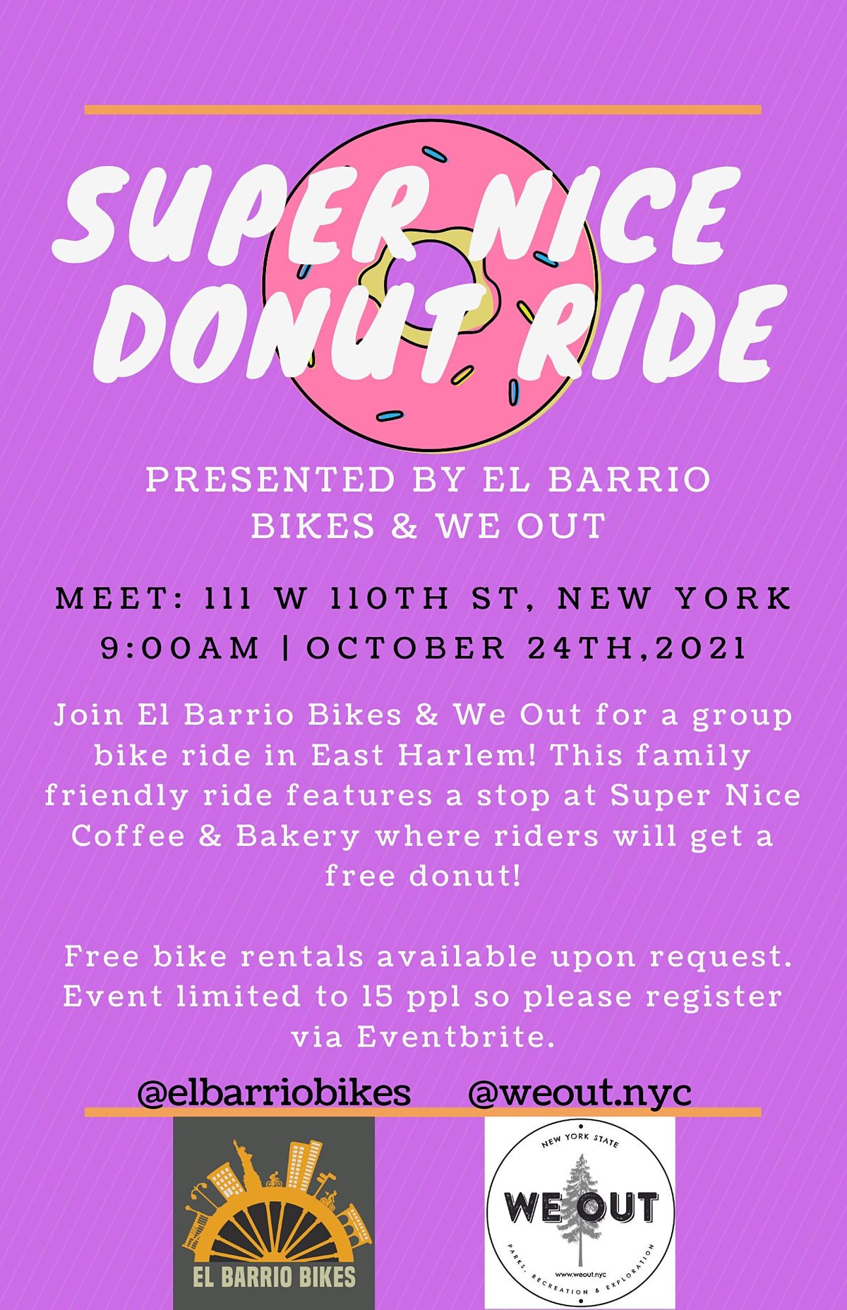 El Barrio Bikes x We Out: Super Nice Donut Ride