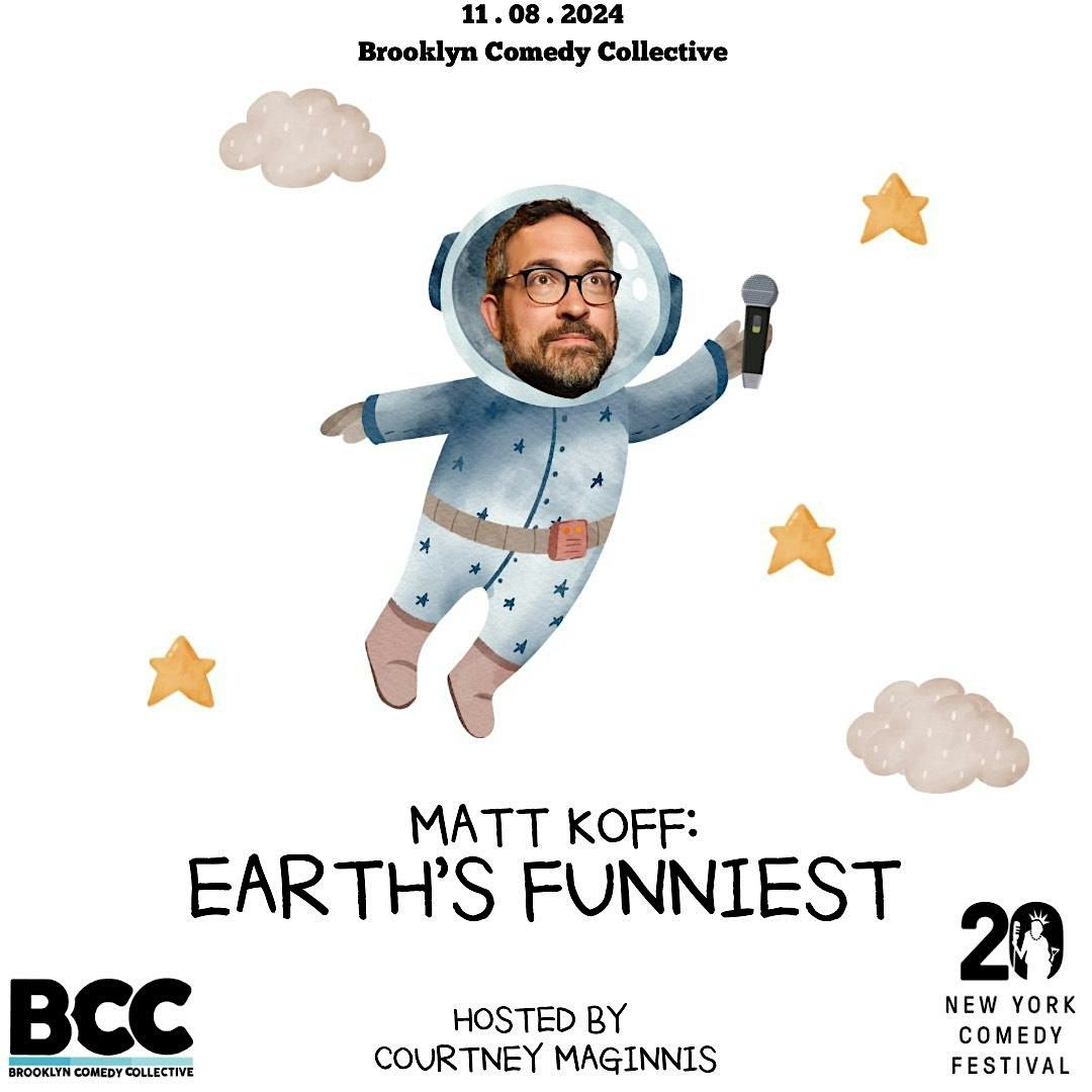 New York Comedy Festival - Matt Koff: Earth\u2019s Funniest