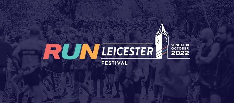 Run Leicester Half Marathon 2022